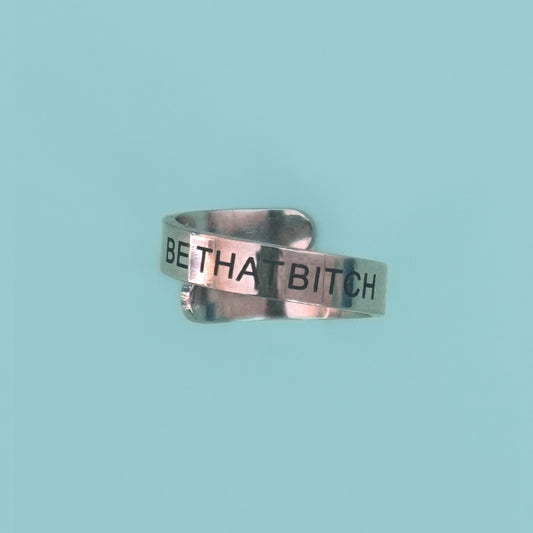 BE THAT BITCH Wrap Ring, Silver